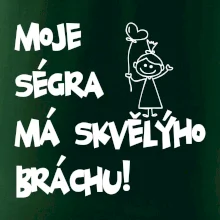 Moje ségra má skvělýho bráchu