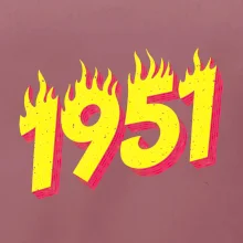 Narozeniny v ohni 1951