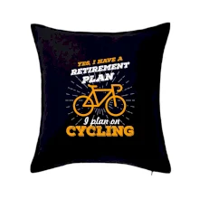 Oranžové kolo - Yes, I have a retirement plan, I plan on cycling