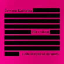 Červená karkulka žila s vlkem