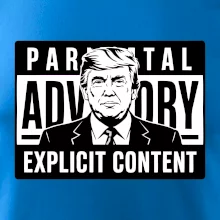 Parental advisory Trump