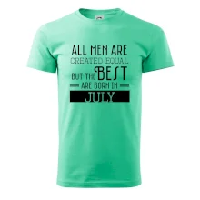 All men are created equal july All men are created equal july
