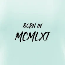 Born in - Římské číslo 1961