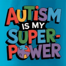 Autism is my superpower barevný