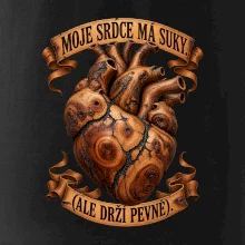 Moje srdce má suky ale drží pevně