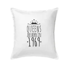 Queens are born in 1969