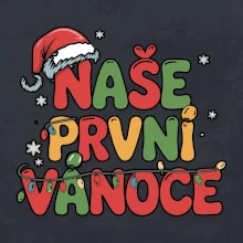 Naše první Vánoce