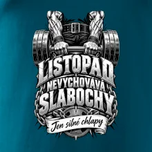 Listopad nevychovává slabochy silový trénink