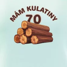 Mám kulatiny 70