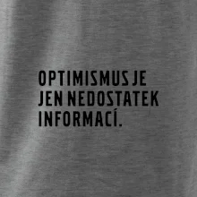 Citát - Optimismus je jen nedostatek informací