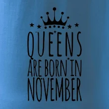 Queens are born in November