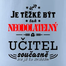 Je těžké být neodolatelný učitel