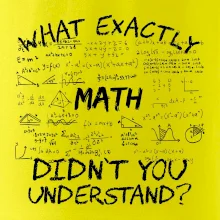 What exactly didnt you understand  - Math