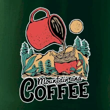 Mountain and Coffee Mountain and Coffee