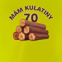 Mám kulatiny 70