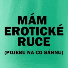 Mám erotické ruce