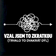 Vzal jsem to zkratkou