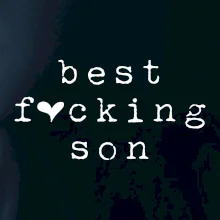 Best fucking son