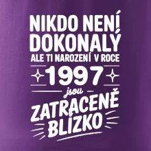 Nikdo není dokonalý ale ti narození v roce 1997 jsou zatraceně blízko