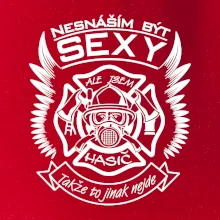 Nesnáším být sexy - hasič