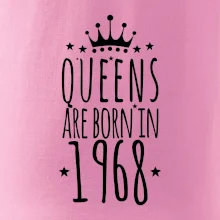 Queens are born in 1968