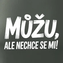 Můžu, ale nechce se mi