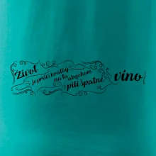 Život je příliš krátký - lahev