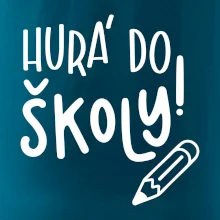 Hurá do školy!