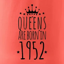 Queens are born in 1952