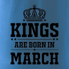 Kings are born in March