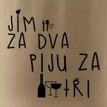 Jím za dva / Piju za tři