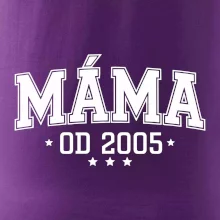 Máma od roku (váš ročník)