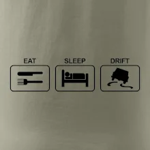 Eat sleep Drift