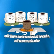 Vaše životy budou na hovno jóga