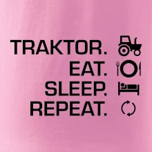 Traktor eat sleep repeat