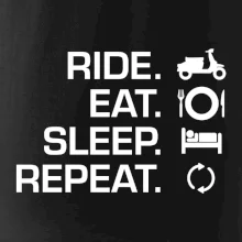 Ride Eat Sleep Repeat moto skútr