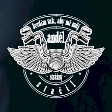 Jezdím tak rychle, aby mi můj anděl strážný stačil