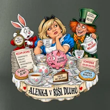 Alenka v říši dluhů čajový dýchánek státního rozpočtu