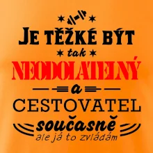 Je těžké být neodolatelný cestovatel