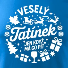 Veselý tatínek jen když  má co pít