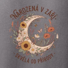 NAROZENÁ V ZÁŘÍ - SKVĚLÁ OD PŘÍRODY