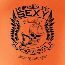 Nesnáším být sexy - bagrista