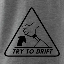 Try to drift Try to drift