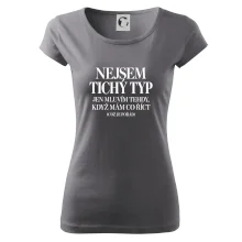 Nejsem tichý typ