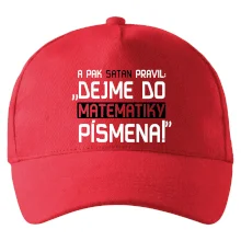 A pak satan pravil dejme do matematiky písmena