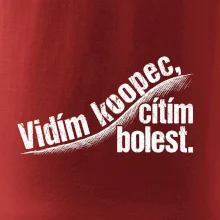 Vidím kopec, cítím bolest