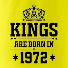 Kings are born in 1972