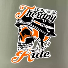 I don't need therapy moto ride