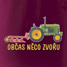 Traktor občas něco zvoře