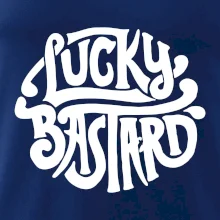 Lucky Bastard Lucky Bastard